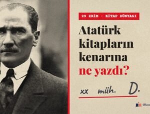 Kitap Kenarında Bir Cumhuriyet’in İzleri: Atatürk Kaç Kitap Okudu? Kenar Notları ve 3.997 Kitap