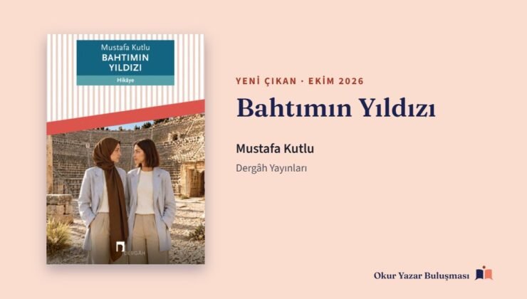 Bahtımın Yıldızı: Mustafa Kutlu’dan Bir Aile Hikâyesi