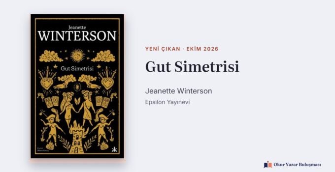 Gut Simetrisi – Jeanette Winterson: Konusu ve Yazarı