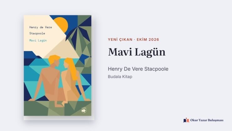 Mavi Lagün: Stacpoole’un Klasik Romanı Yeni Çeviriyle