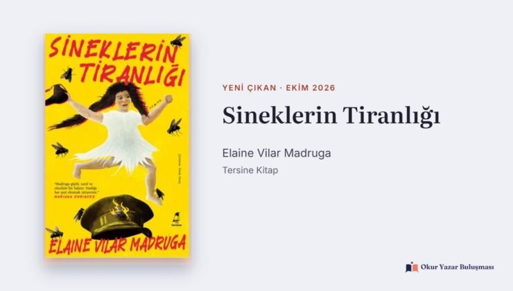 Sineklerin Tiranlığı: Elaine Vilar Madruga’nın Romanı